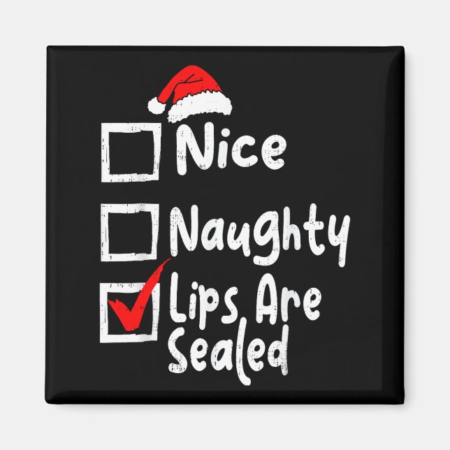Nice Naughty Lips Funny Christmas List Family Matc Magnet (Front)