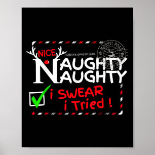 Nice Naughty List I Swear I Tried Christmas Pajama Poster