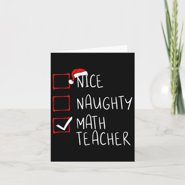 Nice Naughty Math Teacher Christmas List Xmas Sant Card (Front)
