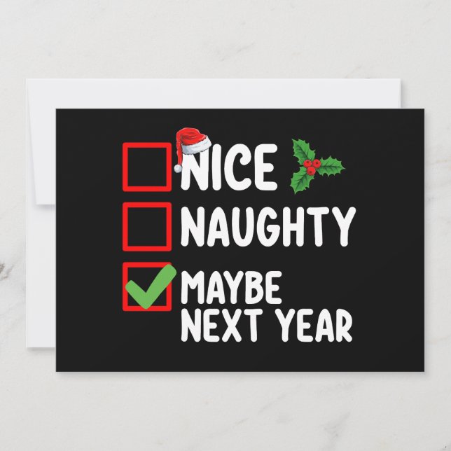 Nice Naughty Maybe Next Year Santa Christmas List Invitation (Front)