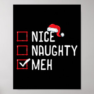Nice Naughty Meh Christmas List  Poster