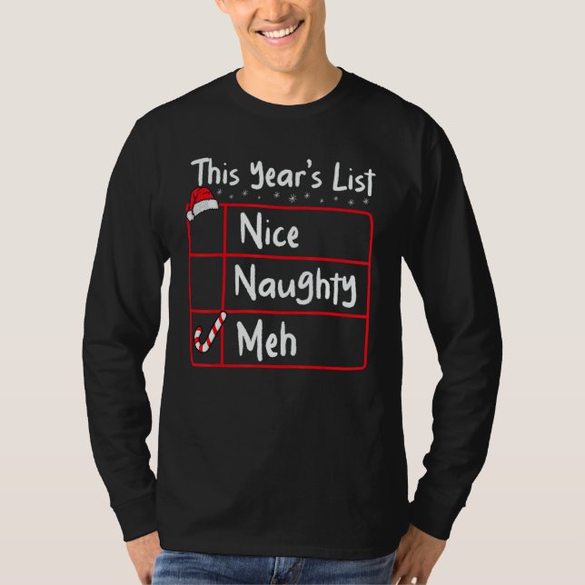 Nice Naughty Meh   Christmas List Santa Claus Xmas T-Shirt (Front)