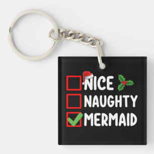 Nice Naughty Mermaid Christmas List Family Holiday Keychain