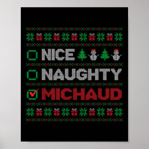 Nice Naughty Michaud Christmas List Ugly Poster
