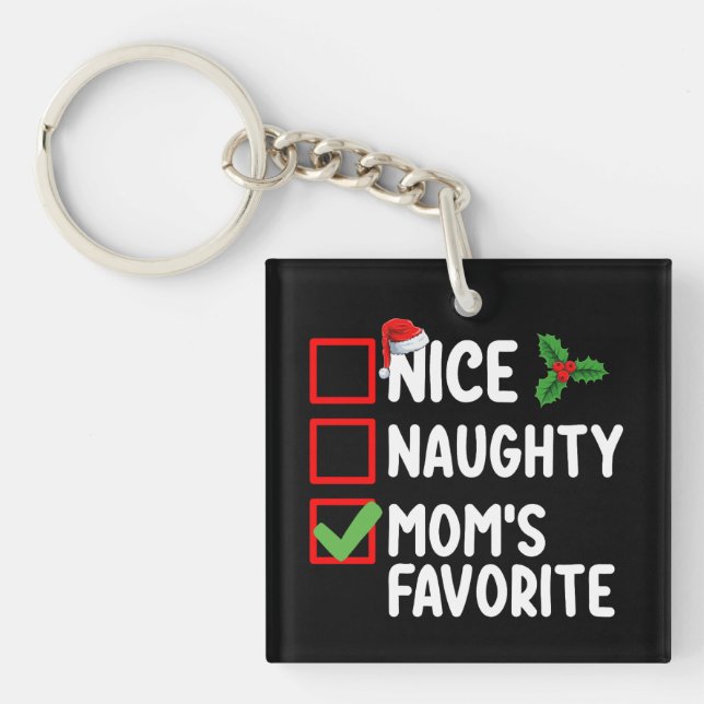 Nice Naughty Mom's Favorite Christmas List Family Keychain (Front)