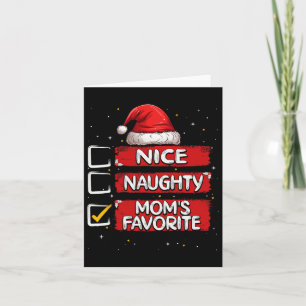 Nice Naughty Mom's Favorite Christmas List Santa C Card