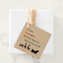 Nice, Naughty, Never Mind, I'll Buy My own Staff