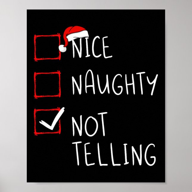 Nice Naughty Not Telling Christmas List Xmas Santa Poster (Front)