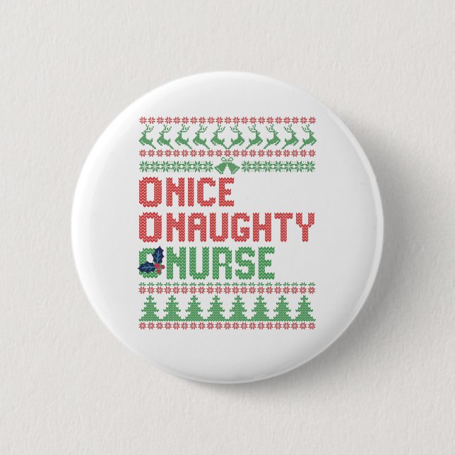 Nice Naughty Nurse Funny Christmas Matching Gift Button (Front)