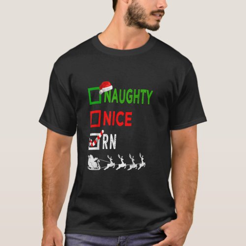 Nice Naughty Nurse  RN Nurse Santa Hat Christmas L T_Shirt