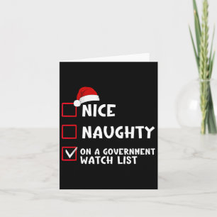 Nice Naughty On A Government Watch List List Chris Card