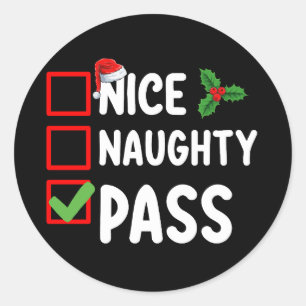 Nice Naughty Pass Christmas List Family Holiday Classic Round Sticker