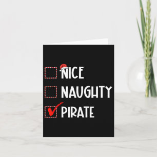 Nice Naughty Pirate Christmas Santa Claus  Card