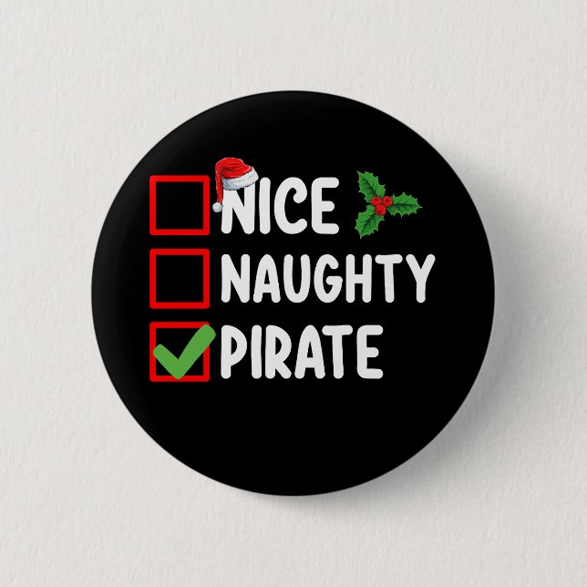 Nice Naughty Pirate Family Matching Christmas List Button (Front)