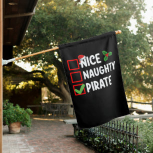 Nice Naughty Pirate Family Matching Christmas List House Flag