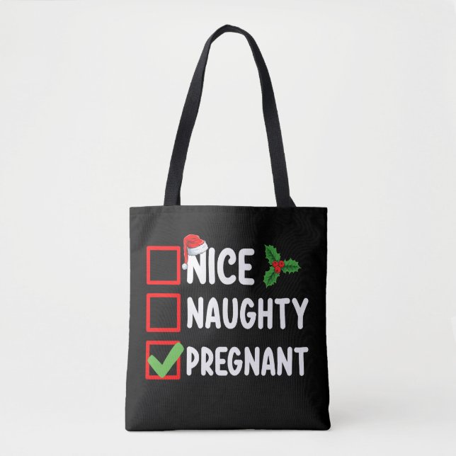 Nice Naughty Pregnant Christmas List Pregnancy Tote Bag (Front)