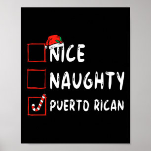 Nice Naughty Puerto Rican Christmas Puerto Rico He Poster
