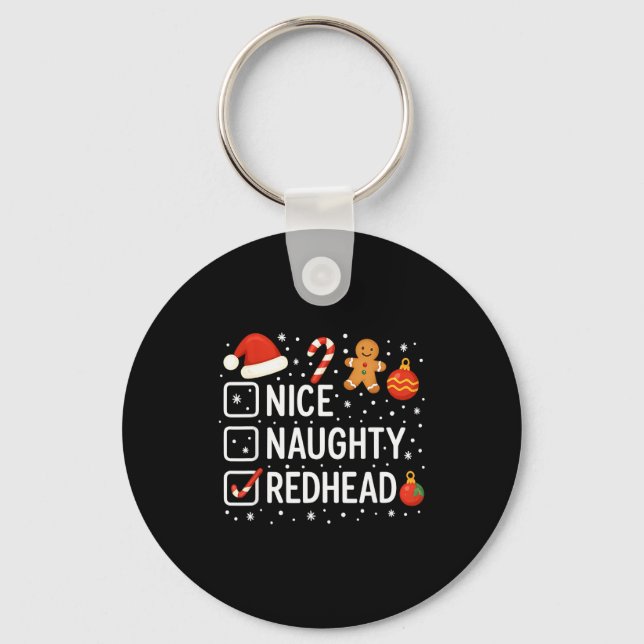 Nice Naughty Redhead Funny Christmas Quote  Keychain (Front)