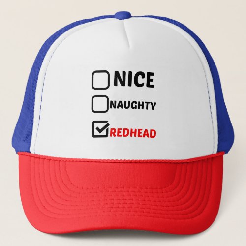 NICE NAUGHTY REDHEAD TRUCKER HAT