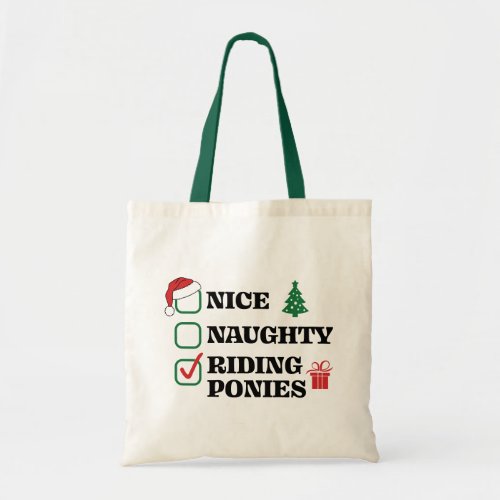 Nice Naughty Riding Ponies Fun Horse Christmas Tote Bag