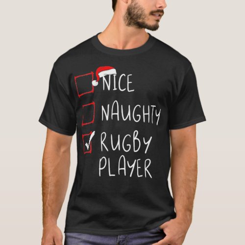 Nice Naughty Rugby Player List Christmas Santa Cla T_Shirt