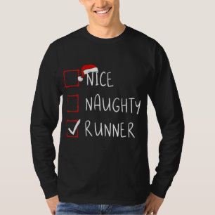 Nice Naughty Runner List Christmas Santa Claus  T-Shirt