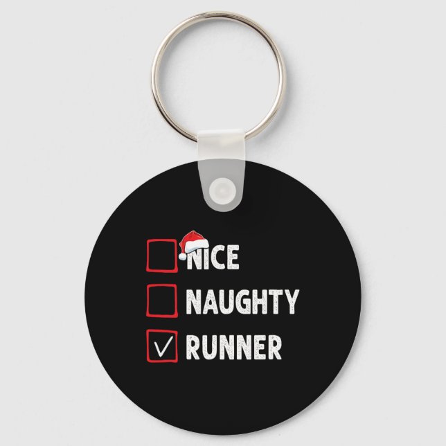 Nice Naughty Runner Running Womens Mens Funny Chri Keychain (Front)