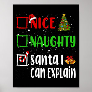 Nice Naughty Santa I Can Explain Christmas List Ho Poster
