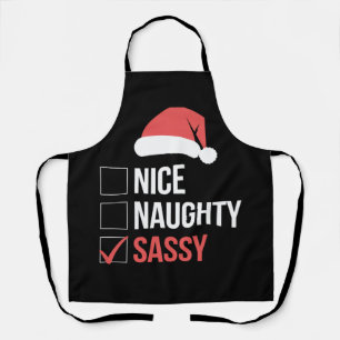 Nice Naughty Sassy Christmas List  Apron