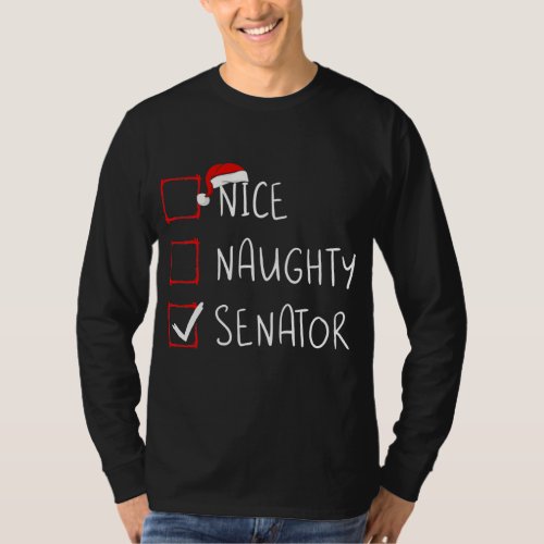 Nice Naughty Senator Christmas List Xmas Santa T_Shirt
