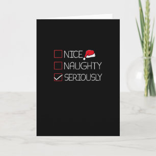 Nice Naughty Seriously Christmas Modern Style Card