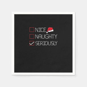 Nice Naughty Seriously Christmas Modern Style  Napkins