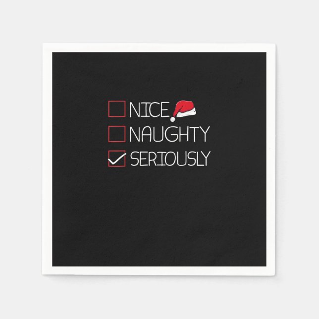 Nice Naughty Seriously Christmas Modern Style  Napkins (Front)