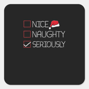 Nice Naughty Seriously Christmas Modern Style Square Sticker