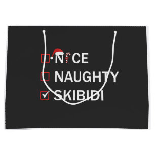 Nice Naughty Skibidi Funny Christmas Gen Alpha  Large Gift Bag