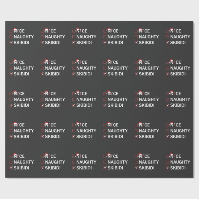 Nice Naughty Skibidi Funny Christmas Gen Alpha  Wrapping Paper (Flat)