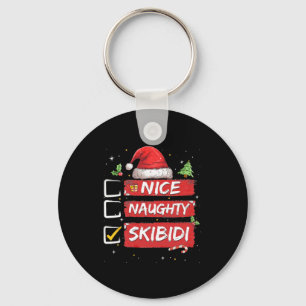 Nice Naughty Skibidi List Santa Claus Sarcastic Keychain