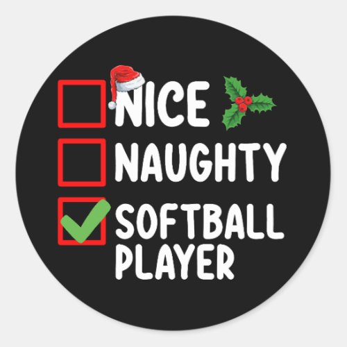 Nice Naughty Softball Player Christmas List Classic Round Sticker