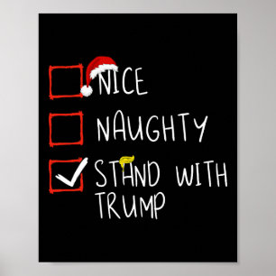 Nice Naughty Stand With Trump 2024 Funny Xmas Fami Poster