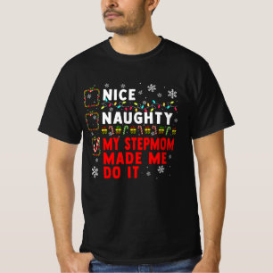 Nice Naughty Stepmom Do It Christmas T-Shirt