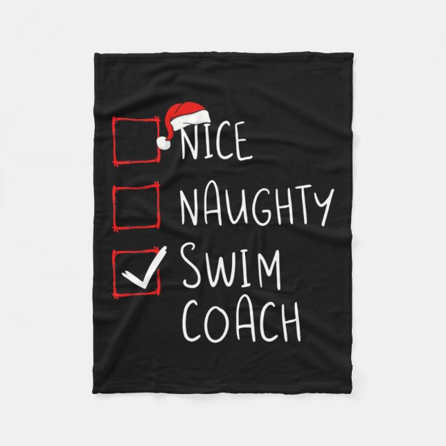 Nice Naughty Swim Coach Christmas List Xmas Santa  Fleece Blanket (Front)