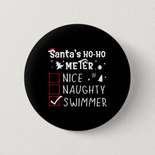 Nice Naughty Swimmer Christmas List Swimming Funny Button