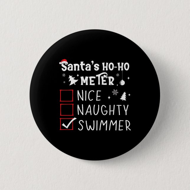Nice Naughty Swimmer Christmas List Swimming Funny Button (Front)