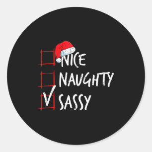 Nice Naughty Sy Christmas List Santa Costume Xmas  Classic Round Sticker