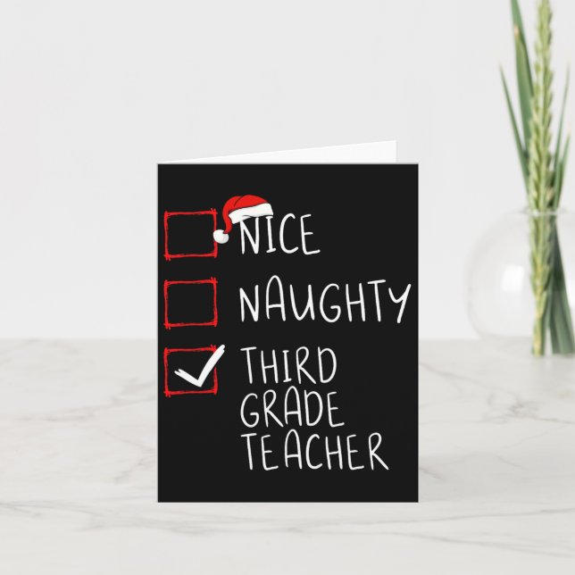 Nice Naughty Third Grade Teacher Christmas List Sa Card (Front)