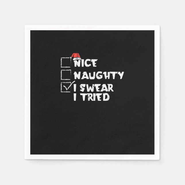 Nice Naughty Tried My Best Holiday Humor  Napkins (Front)