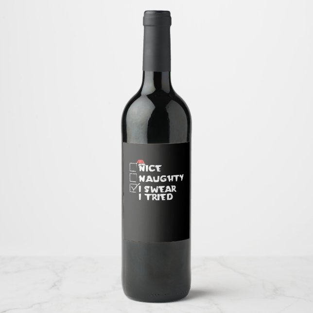 Nice Naughty Tried My Best Holiday Humor  Wine Label (Front)