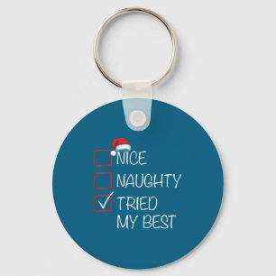 Nice Naughty Tried My Christmas List Santa Hat Keychain