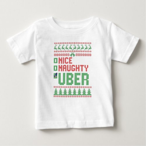 Nice Naughty Uber Funny Christmas Matching Gift Baby T_Shirt