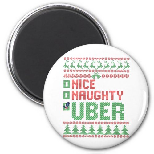 Nice Naughty Uber Funny Christmas Matching Gift Magnet